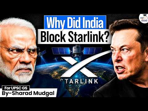 Why Is Elon Musk's Starlink Facing Restrictions in India? | Security Risks Explained! | StudyIQ