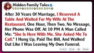 After 30 Years Of Marriage, I Reserved A Table And Waited For My Wife At The Restaurant. One Hour,..