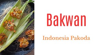 Bakwan I Indonesian Pakoda I roshniscuisine