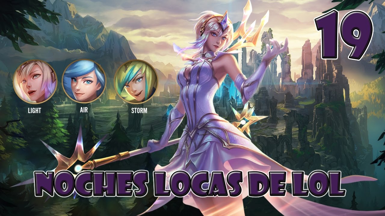 Noches locas de LoL #19: NEW SKIN - ELEMENTALIST LUX - AIR & STORM | LEAGUE OF LEGENDS | Fug4ce