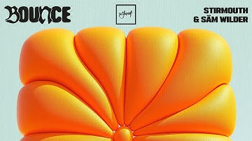 Stirmouth & Säm Wilder - Bounce