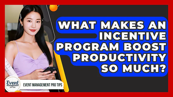 What Makes An Incentive Program Boost Productivity So Much? - Event Management Pro Tips