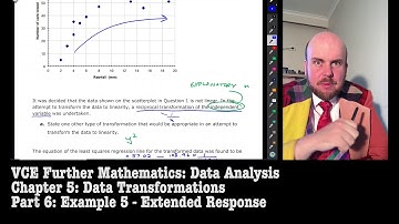 Further Maths - Data Transformations -  Part 6 Extended Response