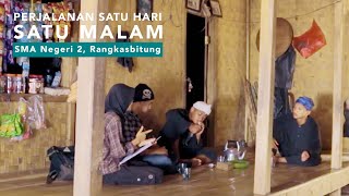 Festival Budaya Damai  - SMAN 2 Rangkasbitung 'Perjalanan Satu Hari Satu Malam'