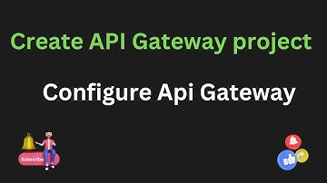 Create API Gateway project and configure all microservices // Easy Learning Channel