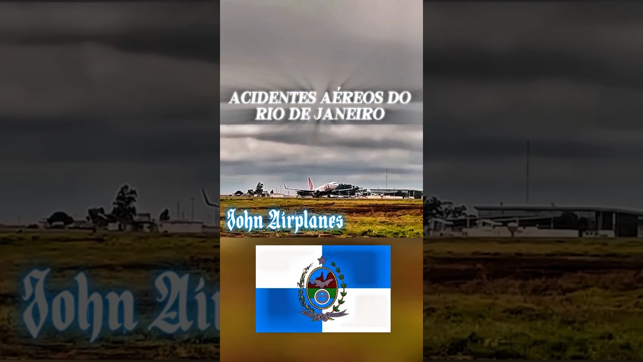 Acidentes Aéreos do Rio de Janeiro 