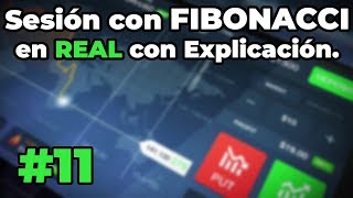 Usando FIBONACCI en Real + Explicación #11 Opciones Binarias Acción del precio