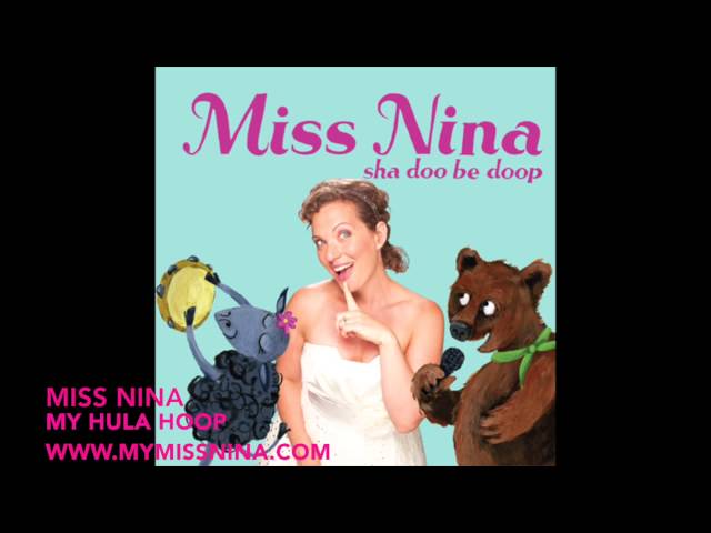 Children's Music: My Hula Hoop by Miss Nina 