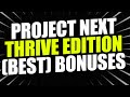 Project Next Thrive Edition Bonuses &amp; Review: [+ Secret Offer]