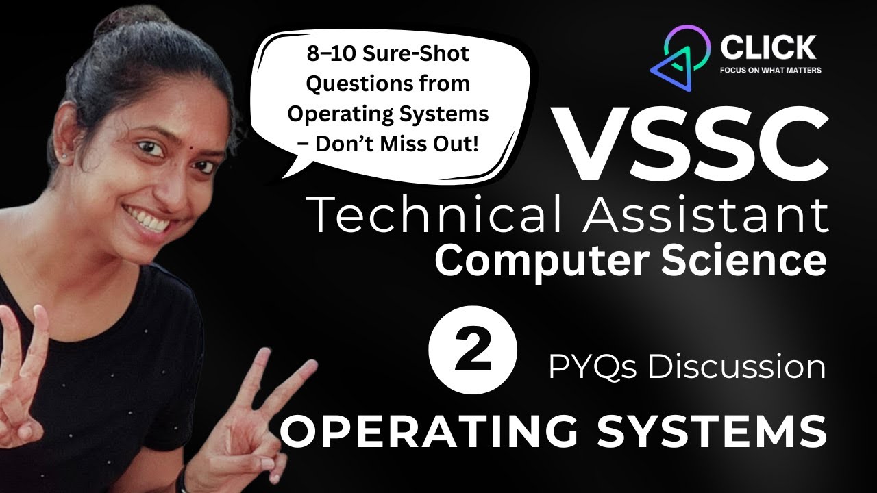 PYQs Discussion: Operating Systems (Part 2) | VSSC Technical Assistant Computer science 
