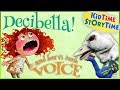 Decibella and her 6inch voice  child story by julia cook