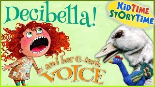 Decibella and Her 6Inch Voice | Child Story by Julia Cook