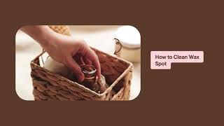 How To Clean Wax Spot