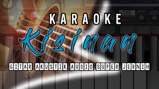 KISINAN karaoke masdddho // gitar akustik // audio jernih