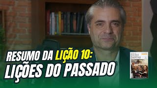 RESUMO da LIÇÃO 10: Lições do passado nos salmos - Leandro Quadros - Escola Sabatina