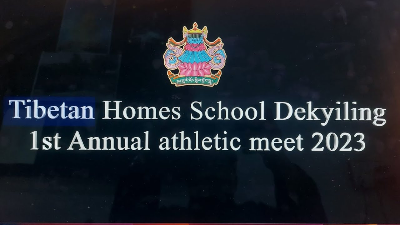 TIBETAN HOMES SCHOOL, DEKYILING 1st Annual Athletic Meet 2023