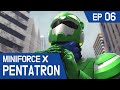 MiniforceX PENTATRON Ep 6 Jackies S Sacrifice 