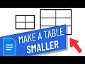 How to Make a Table Smaller in Google Docs