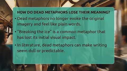 How Do Dead Metaphors Lose Their Meaning? - The Prose Path