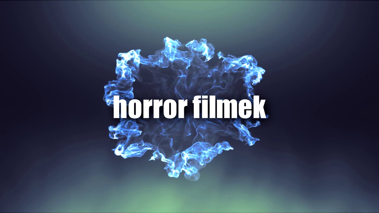 Horror filmek - Teljes film horror - YouTube