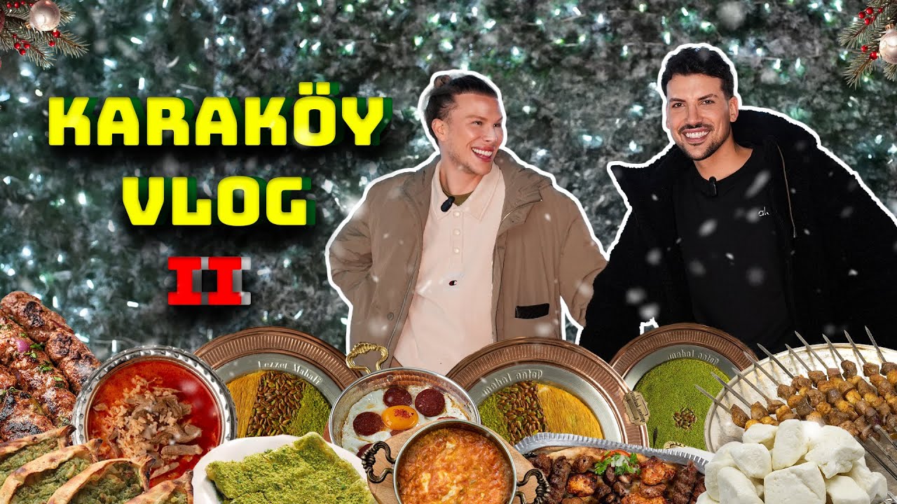 KARAKÖY VLOG II