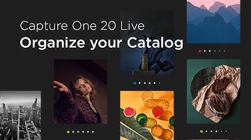 Capture One 20 Live : Know-how | Organize your Catalog