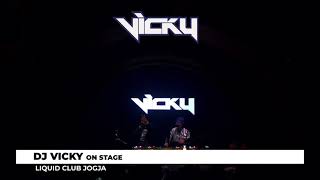 DJ Vicky Live at Liquid Club Jogja | October 27th 2021