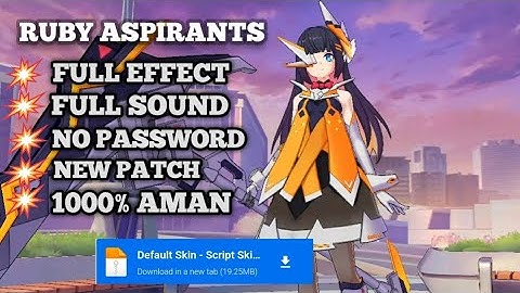 Skript skin RUBY ASPIRANTS No Password | Full Effect Sound • Patch Terbaru.