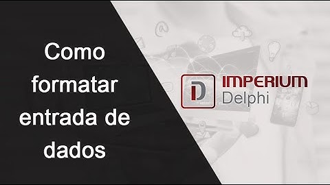 Como formatar a entrada de dados