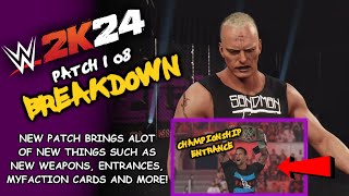 WWE 2K24 Patch 1.08 BREAKDOWN!!!