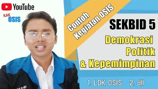 Program Kerja OSIS SEKBID 5 | Demokrasi Politik dan Kepemimpinan