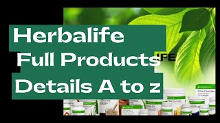 Herbalife latest full products details 2021 | Herbalife प्रोडक्ट की पूरी जानकारी.