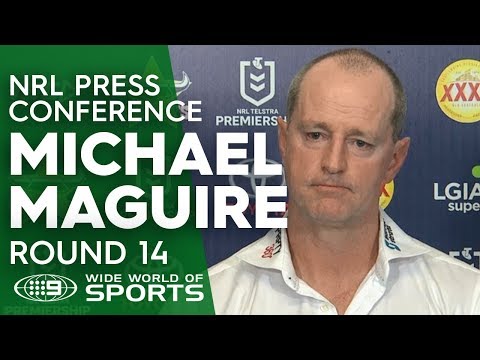 NRL Press Conference: Michael Maguire - Round 14 | NRL on Nine