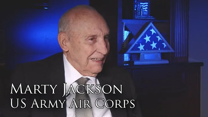Marty Jackson, U.S. Army Air Corps (Full Interview)