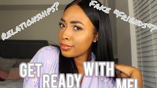 GRWM: Talking About Why I Was MIA, R.Kelly, F**kboys, & More! | MayaTaughtYou