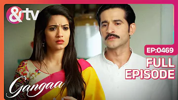 Gangaa को मिली Niranjan के घर Black Magic का Stuff |Gangaa | Full Ep. 469|8 Dec 16|@andtvchannel