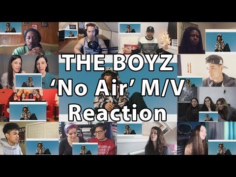 [MV] THE BOYZ(더보이즈) _ No Air "Reaction Mashup"