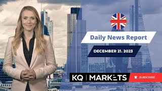 KQ Markets | Daily Financial News 21.12.2023