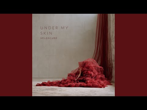 Under My Skin