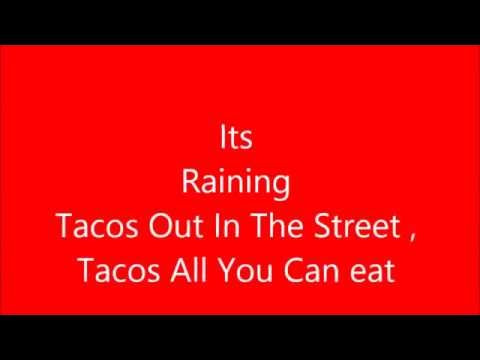 Its Raining Tacos Lyrics 1 4 M Views Youtube - rainbow taco roblox