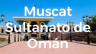 Emiratos y Omán #4 Muscat 4K por Jose LuisTagarro  @DisfrutoViajando