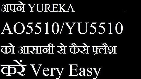 How to flash Yureka AO5510 full tutorial In [Hindi/Urdu]