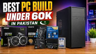🔥 Best Gaming PC Build Under 60,000 PKR in Pakistan 2026