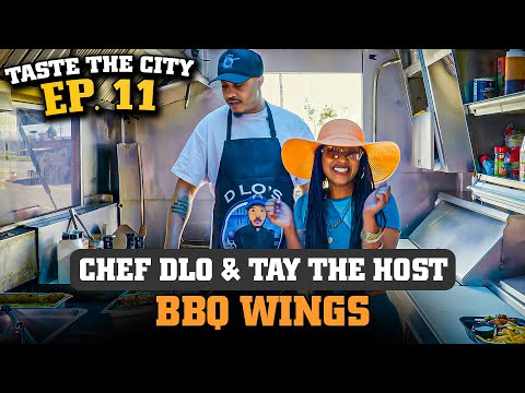 Taste the City Ep 11 Head Chef Dlo makes CITYBOI BBQ wings with Tay the Host Best wings in L.A