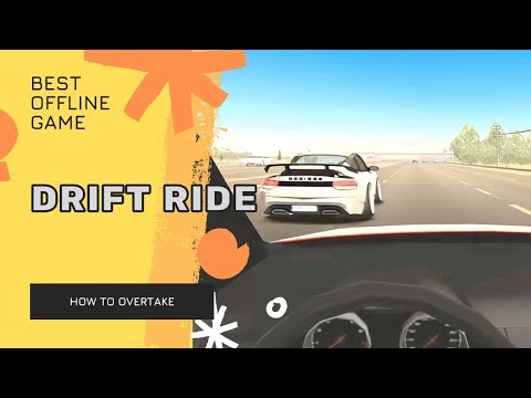 Drift Ride - Traffic Racing // Gameplay Walkthrough OVERTAKE 