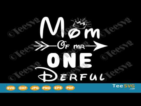 Download Mom Of Mr Onederful 1st Birthday Boy Svg Cut Files Teesvg Youtube