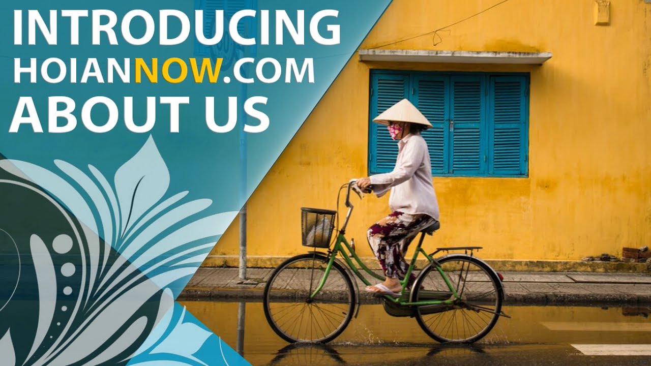 Welcome to Hoi An Now - Introduction