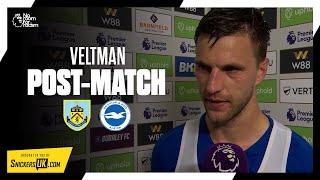 Veltman: We&#39;ve Got Enough Fight For The Run-In | Burnley 1 Brighton 1