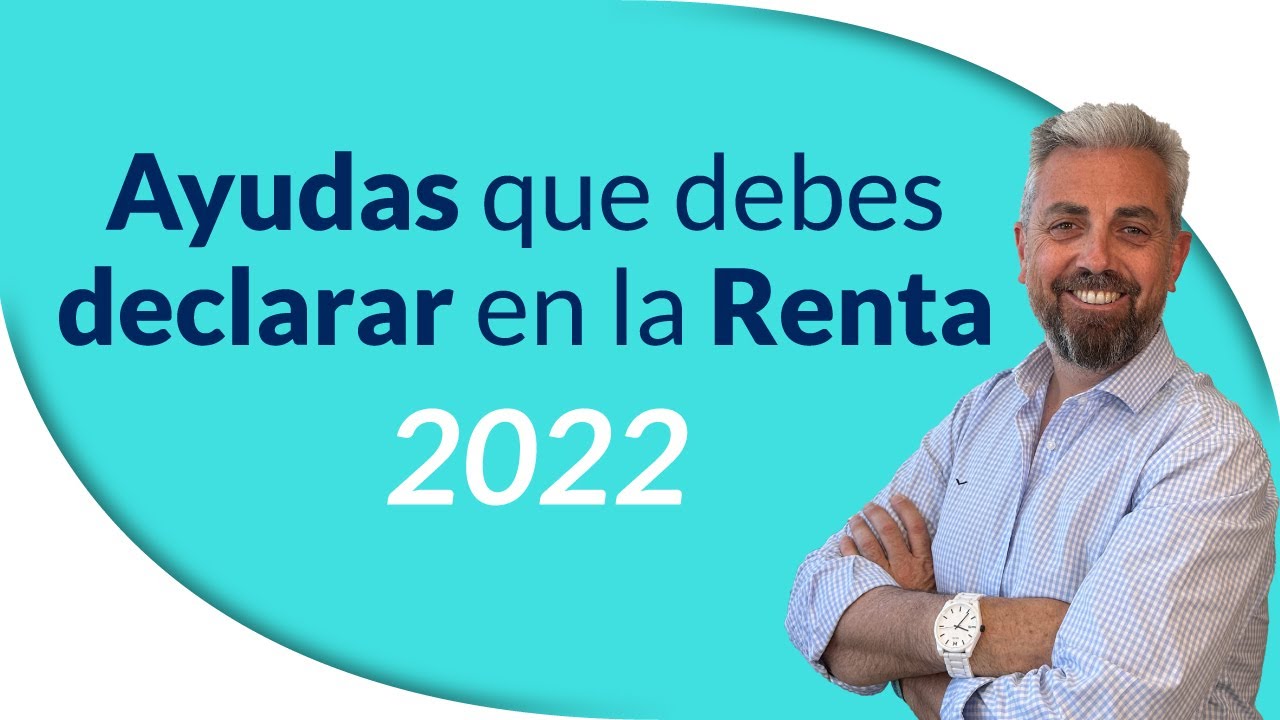 No olvides incluir estas ayudas en tu declaración de la Renta - YouTube