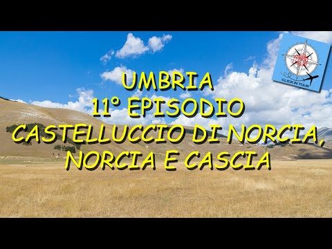 TOUR Castelluccio di Norcia, Norcia, Cascia - Umbria 11° Ep